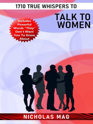 cover image of 1710 True Whispers to Talk to Women